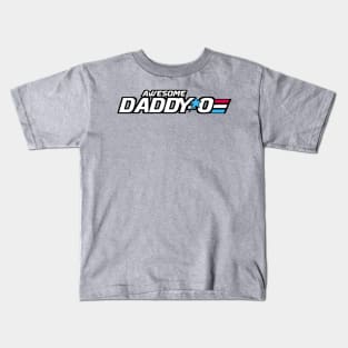 Awesome Daddy-o Kids T-Shirt